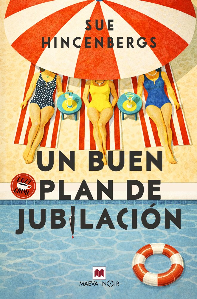 UN BUEN PLAN DE JUBILACION, de HINCENBERGS, SUE | portada del libro
