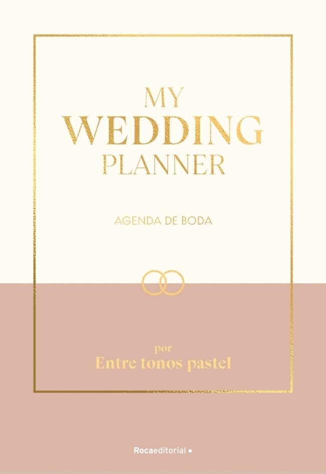 MY WEDDING PLANNER, de ENTRE TONOS PASTEL | portada del libro
