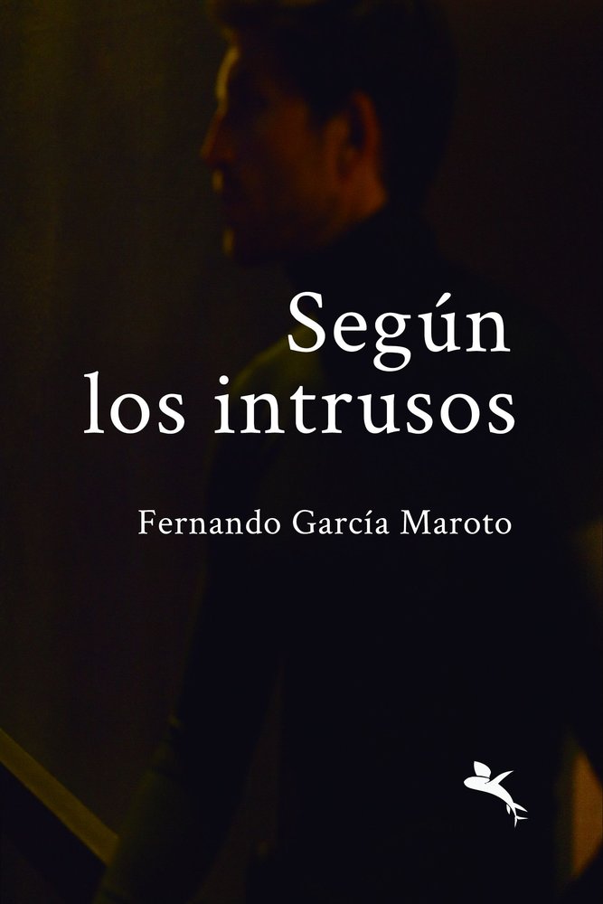 SEGUN LOS INTRUSOS, de GARCIA MAROTO, FERNANDO | portada del libro