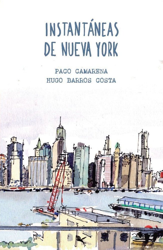 INSTANTANEAS DE NUEVA YORK, de CAMARENA, PACO | portada del libro