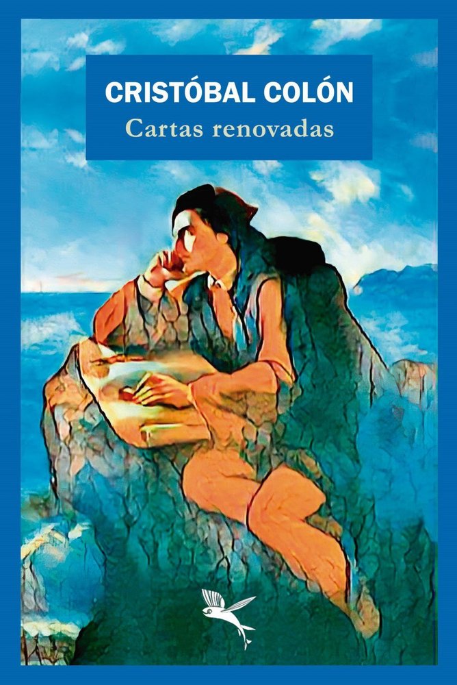 CARTAS RENOVADAS DE CRISTOBAL COLON, de COLON, CRISTOBAL | portada del libro