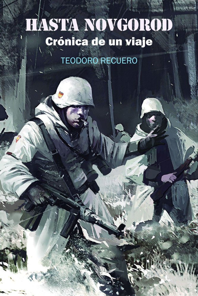 HASTA NOVGOROD. CRONICA DE UN VIAJE, de RECUERO, TEODORO | portada del libro