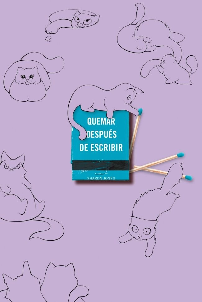 QUEMAR DESPUES DE ESCRIBIR EDICION OFICIAL GATOS, de SHARON JONES | portada del libro