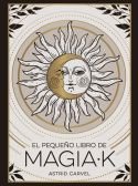 EL PEQUEÑO LIBRO DE MAGIAK, de CARVEL, ASTRID | portada del libro