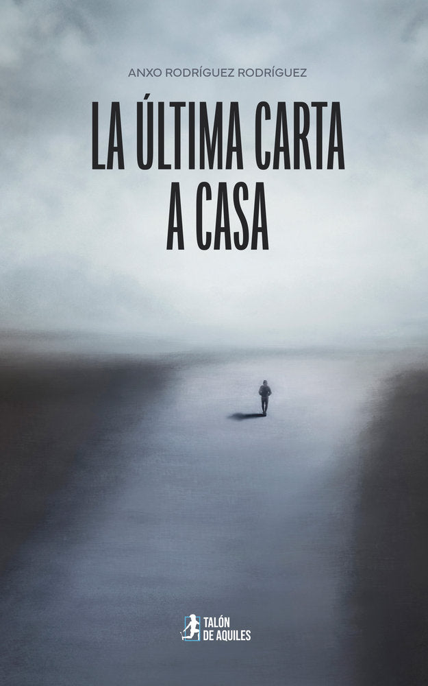 La última carta a casa, de , Rodríguez Rodríguez, Anxo | portada del libro