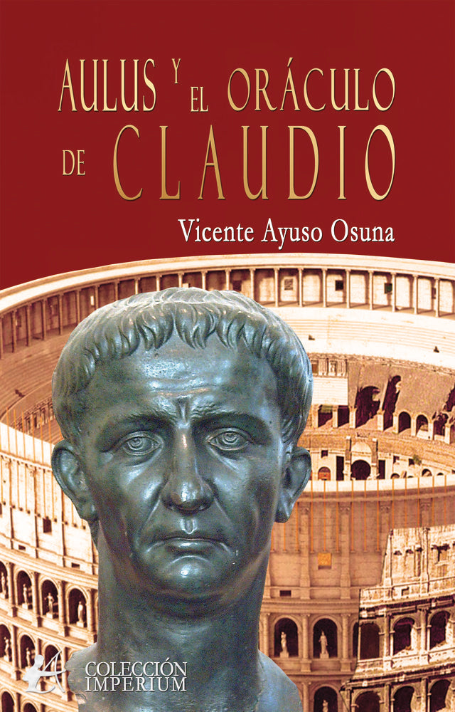 Aulus y el oráculo de Claudio, de Ayuso Osuna, Vicente | portada del libro
