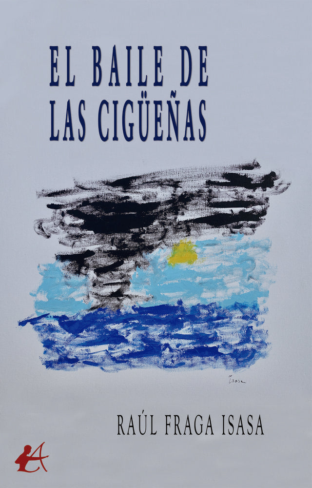 El baile de las cigüeñas, de Fraga Isasa, Raúl | portada del libro