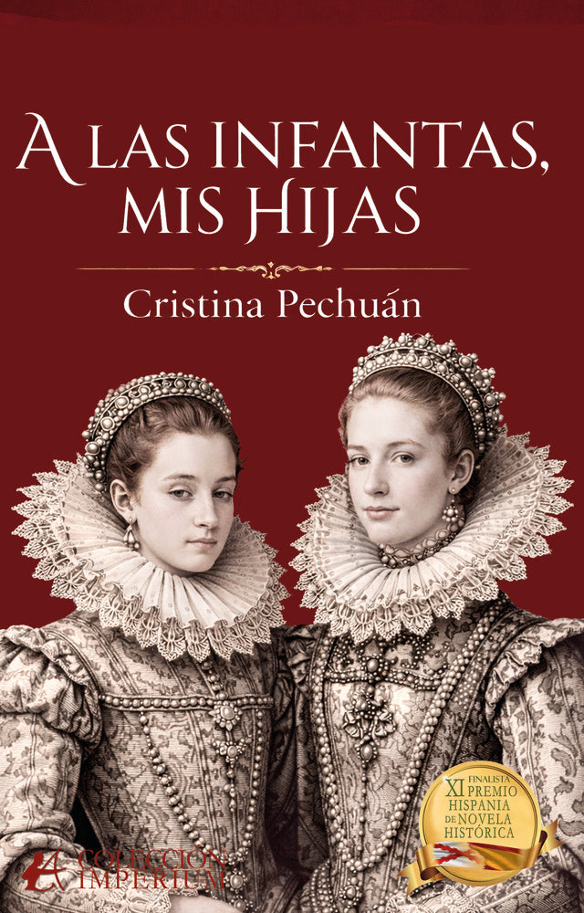 A las infantas, mis hijas, de Pechuán, Cristina | portada del libro
