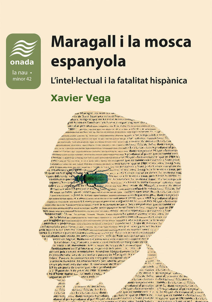 Maragall i la mosca espanyola. L'intel·lectual i la fatalita, de , Vega Castellví, Xavier | portada del libro