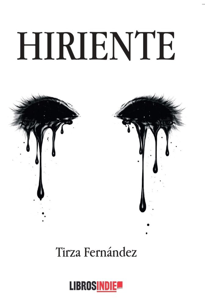 Hiriente, de Fernández, Tirza | portada del libro