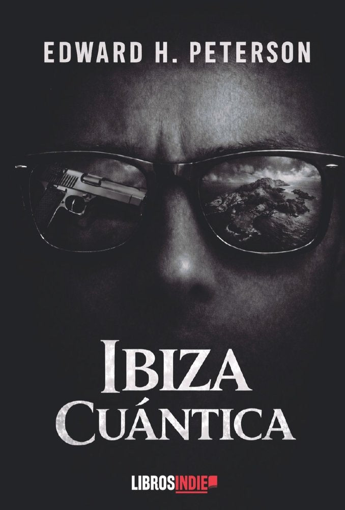 Ibiza Cuántica, de H. Peterson, Edward | portada del libro
