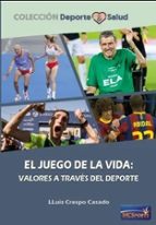 EL JUEGO DE LA VIDA, de LLUIS CRESPO CASADO | portada del libro