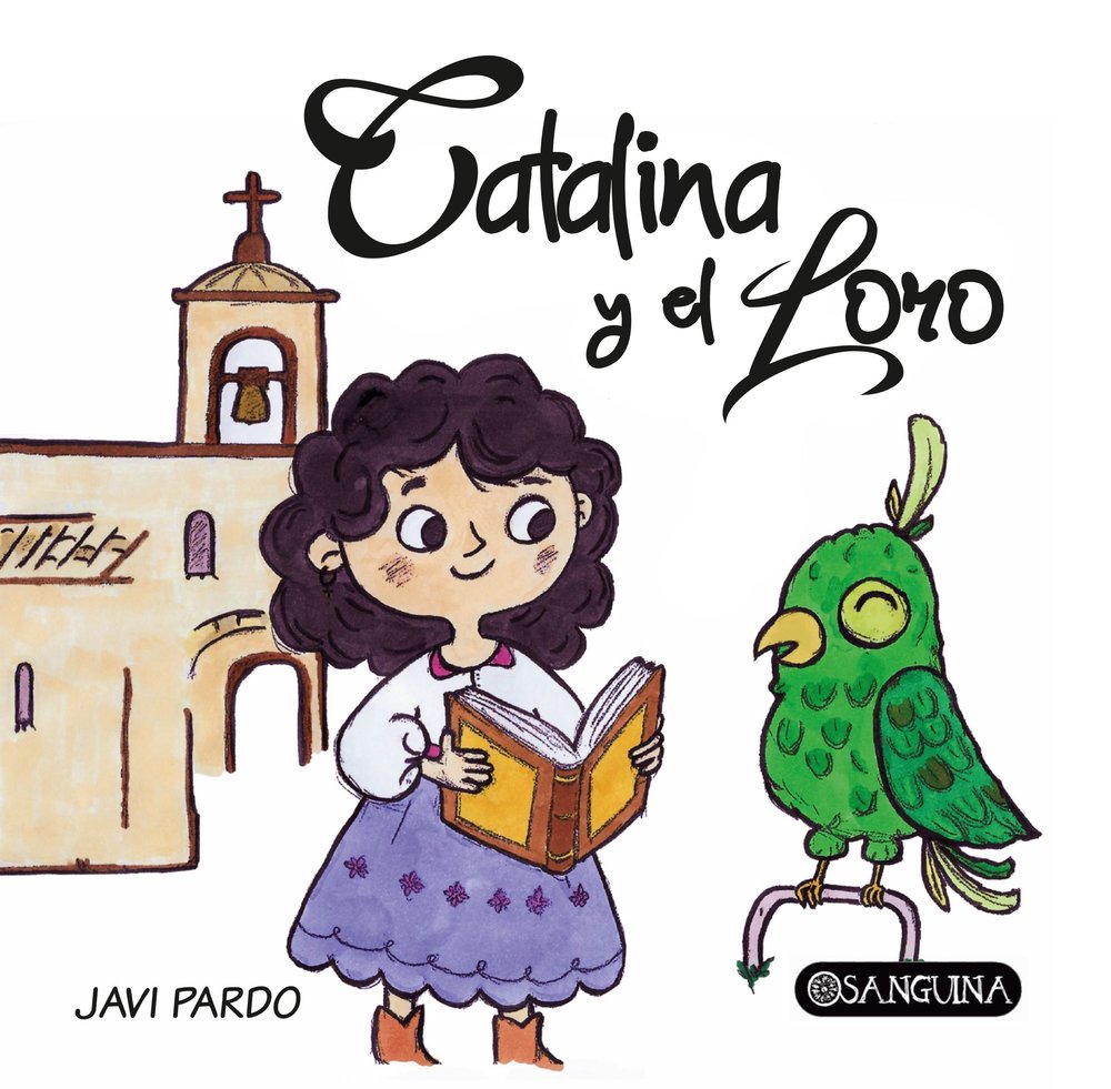 CATALINA Y EL LORO, de PARDO, JAVI | portada del libro