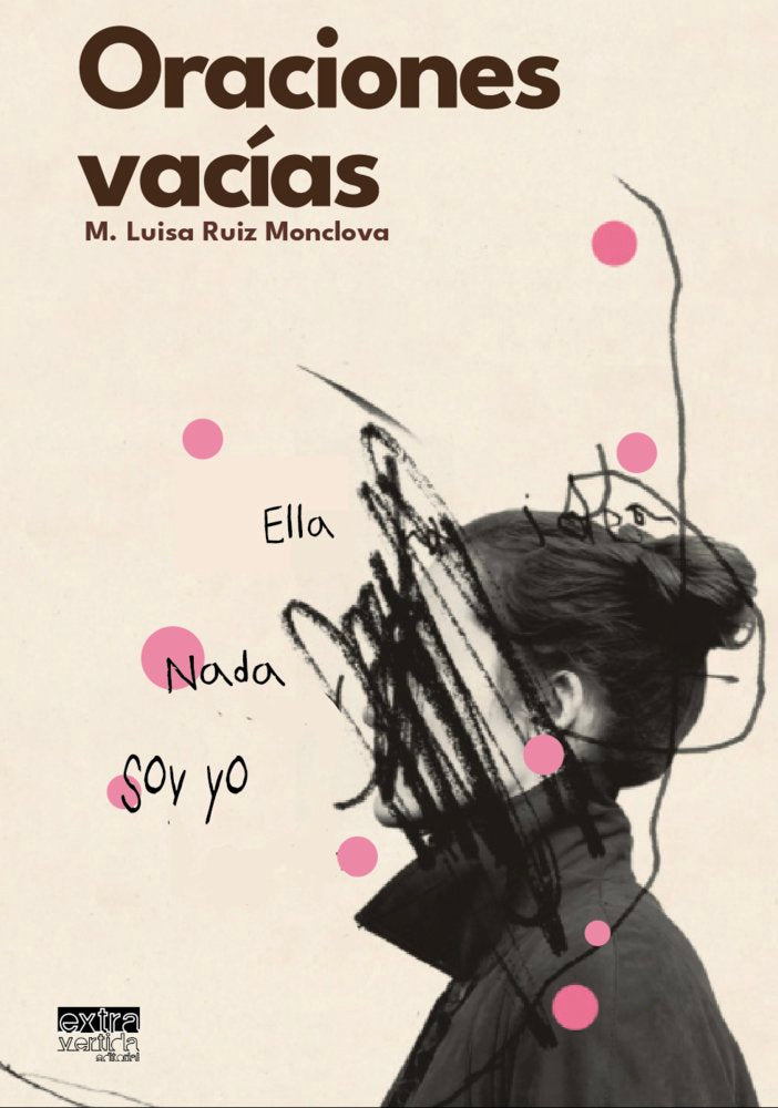 Oraciones vacías, de Ruiz Monclova, Mª Luisa | portada del libro