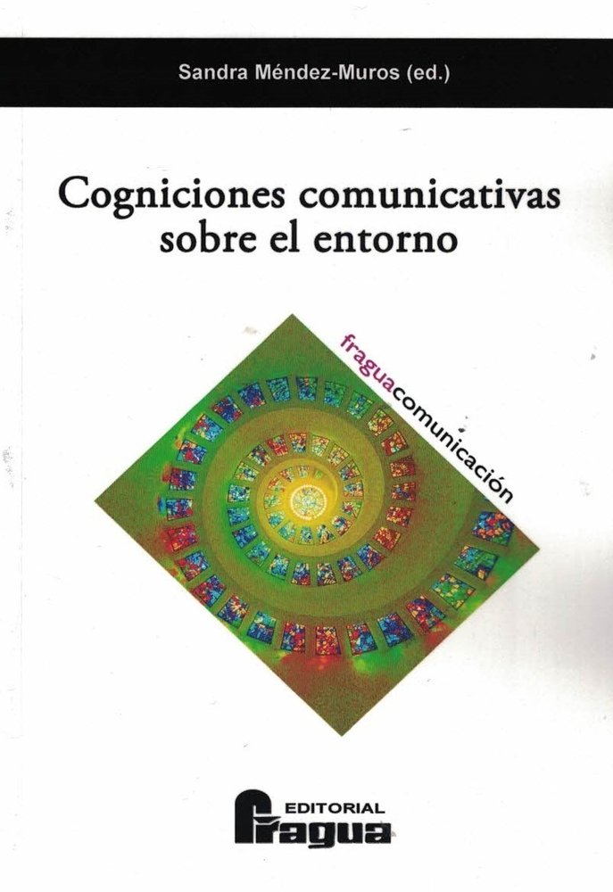 COGNICIONES COMUNICATIVAS SOBRE EL ENTORNO, de MENDEZ-MUROS | portada del libro