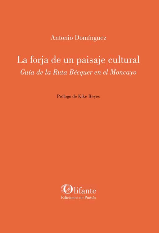 FORJA DE UN PAISAJE CULTURAL, LA., de ANTONIO DOMINGUEZ | portada del libro