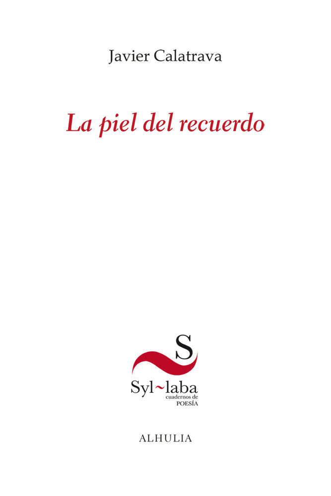 La piel del recuerdo, de Calatrava, Javier | portada del libro