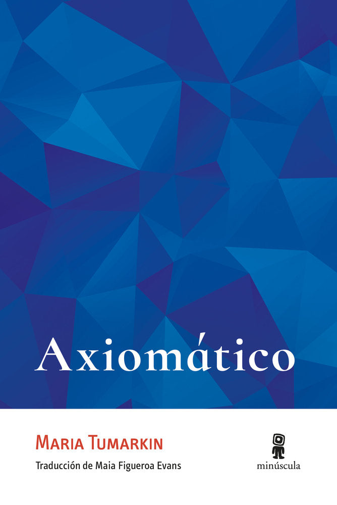 AXIOMATICO, de TUMARKIN, MARIA | portada del libro