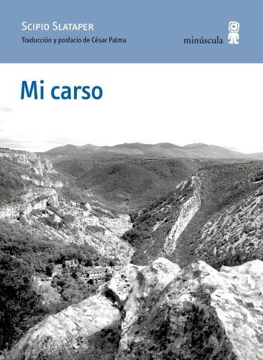 MI CARSO, de SLATAPER, SCIPIO | portada del libro