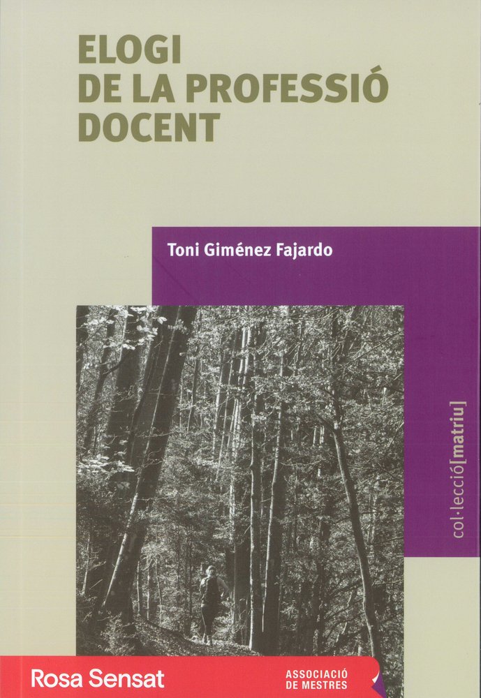 ELOGI DE LA PROFESSIO DOCENT, de GIMENEZ FAJARDO, TONI | portada del libro