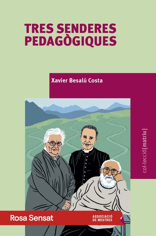 TRES SENDERES PEDAGOGIQUES, de BESALU COSTA, XAVIER | portada del libro