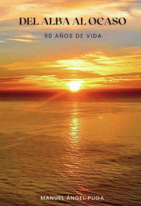 DEL ALBA AL OCASO, de PUGA, MANUEL ANGEL | portada del libro