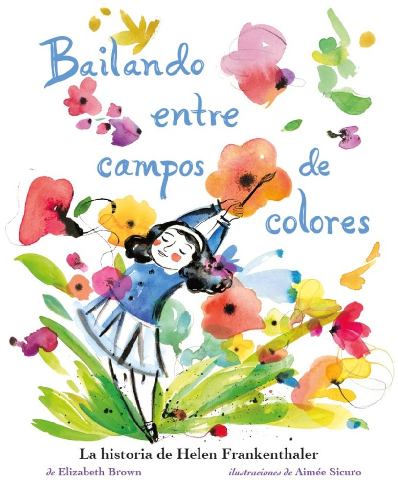 Bailando entre campos de colores, de Elizabeth, Brown | portada del libro