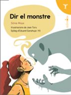 DIR EL MONSTRE, de SONIA MOYA | portada del libro