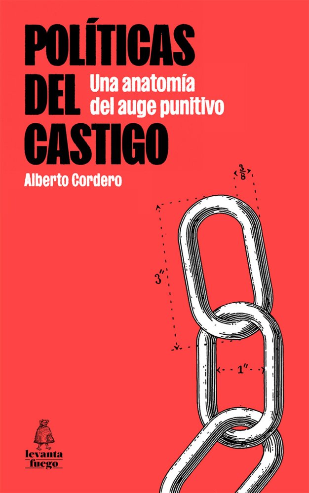 Políticas del castigo, de Cordero, Alberto | portada del libro