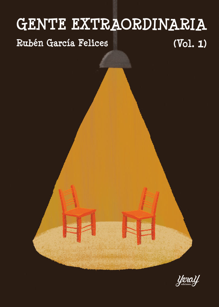 GENTE EXTRAORDINARIO (VOL. 1), de GARCÃA FELICES, RUBÃ‰N | portada del libro