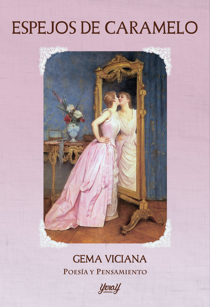 ESPEJOS DE CARAMELO, de VICIANA, GEMA | portada del libro