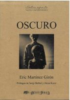 OSCURO, de ERIC MARTINEZ GIRON | portada del libro
