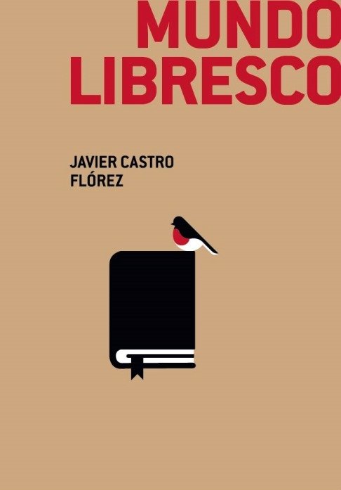 Mundo Libresco, de CASTRO FLOREZ | portada del libro