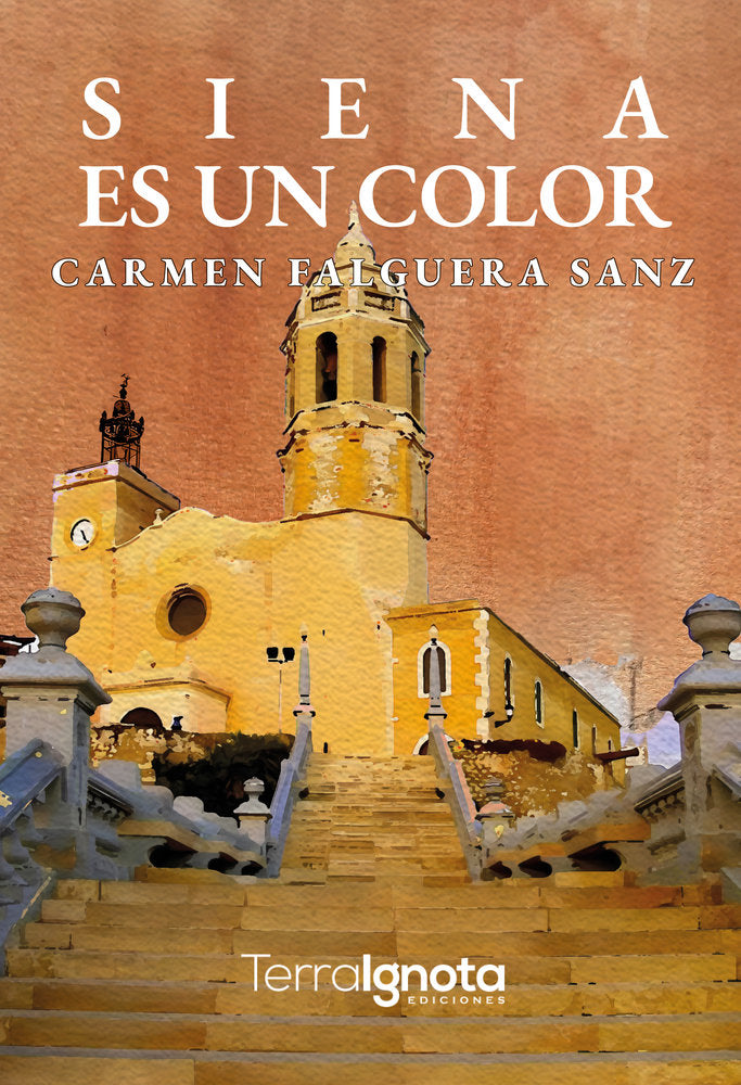 Siena es un color, de Falguera Sanz, Carmen | portada del libro