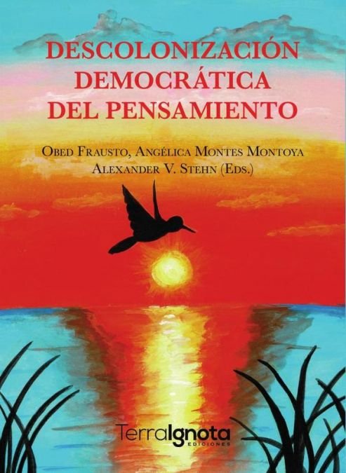 Descolonización Democrática del Pensamiento, de Frausto, Obed | portada del libro