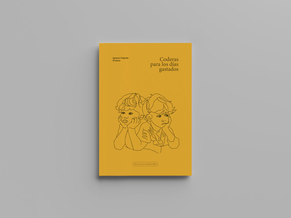 CODERAS PARA LOS DÍAS GASTADOS, de FAJARDO PORTERA, IGNACIO | portada del libro