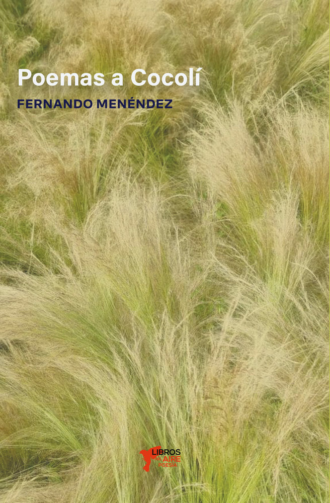 POEMAS A COCOLÍ, de MENÉNDEZ, FERNANDO | portada del libro