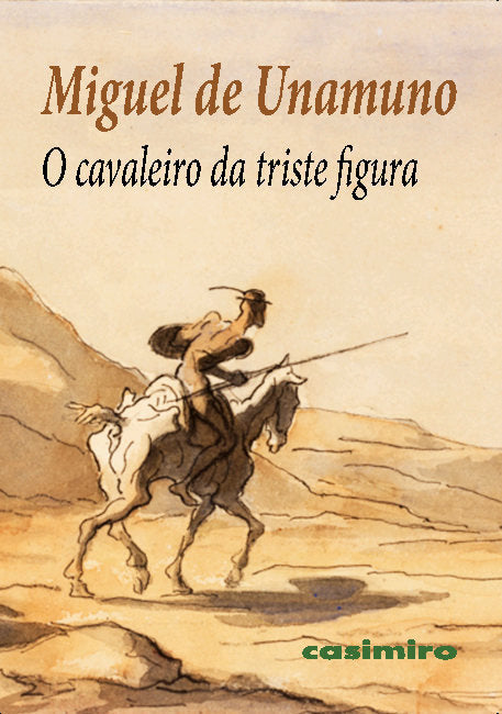 O CAVALEIRO DA TRISTE FIGURA, de UNAMUNO, MIGUEL DE | portada del libro