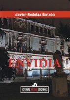 ENVIDIA, de JAVIER RODELAS GARZON | portada del libro