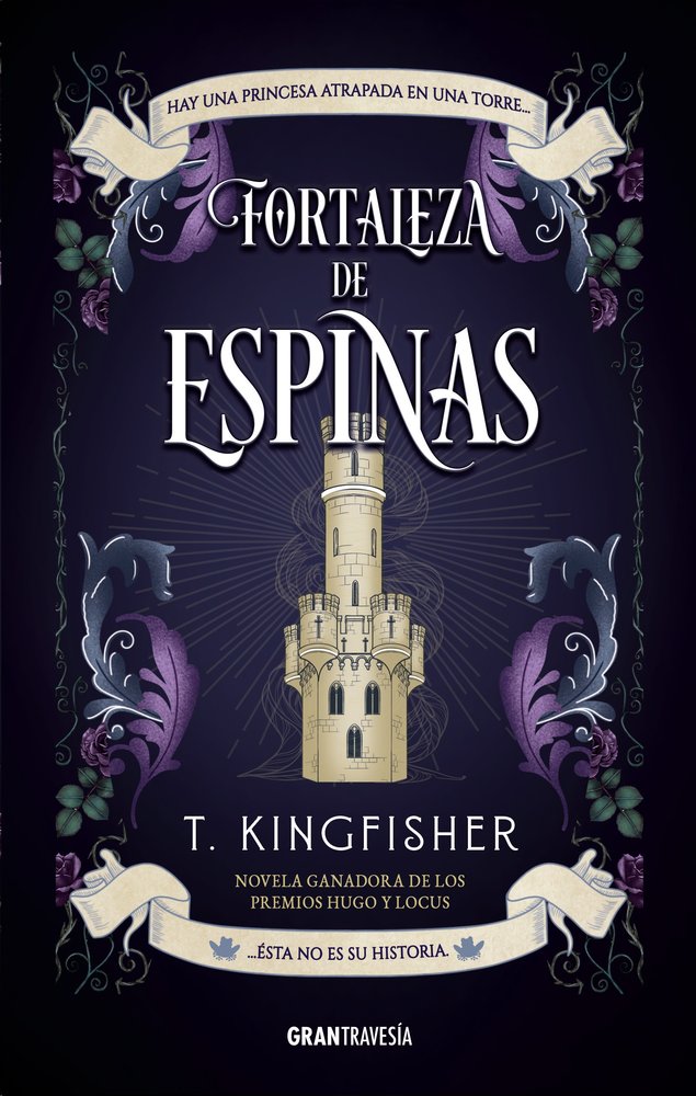 FORTALEZA DE ESPINAS, de KINGFISHER, T. | portada del libro