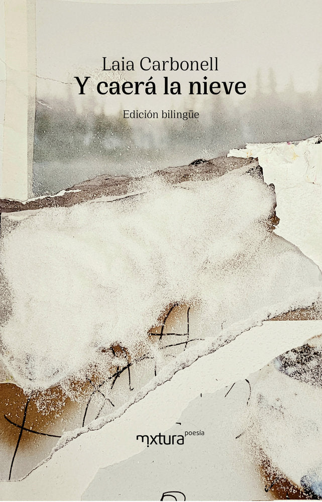 Y CAERA LA NIEVE, de CARBONELL,LAIA | portada del libro