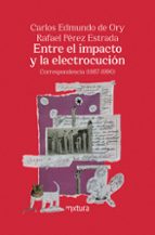 ENTRE EL IMPACTO Y LA ELECTROCUCION, de Rafael Pérez Estrada | portada del libro