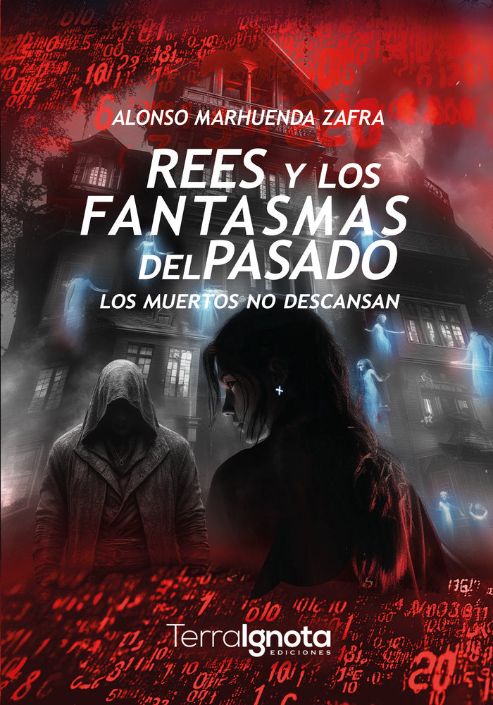 Rees y los fantasmas del pasado, de Marhuenda Zafra, Alonso | portada del libro