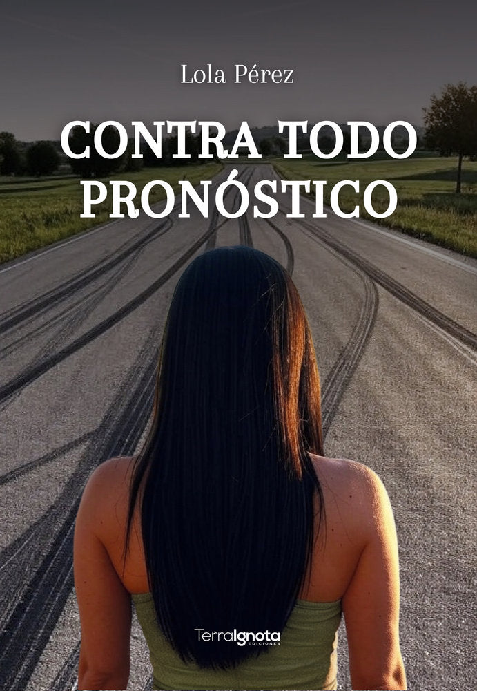 Contra todo pronóstico, de Pérez, Lola | portada del libro