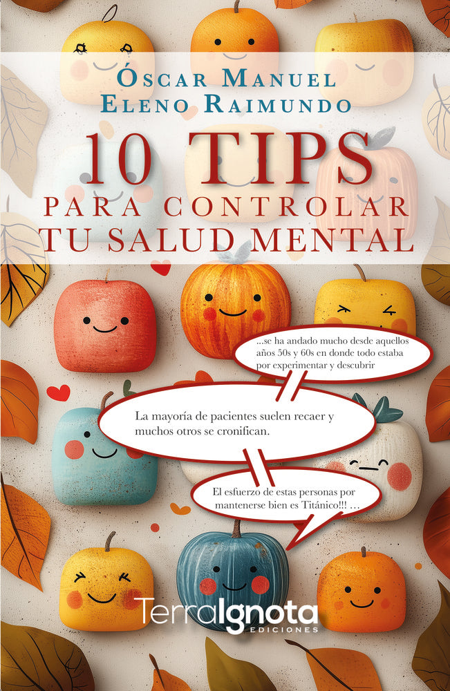 10 tips para controlar tu salud mental, de Eleno Raimundo, Óscar Manuel | portada del libro