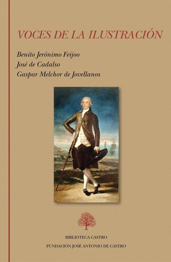 VOCES DE LA ILUSTRACION. FEIJOO, CADALSO, JOVELLANOS, de FEIJOO, BENITO JERONIMO | portada del libro