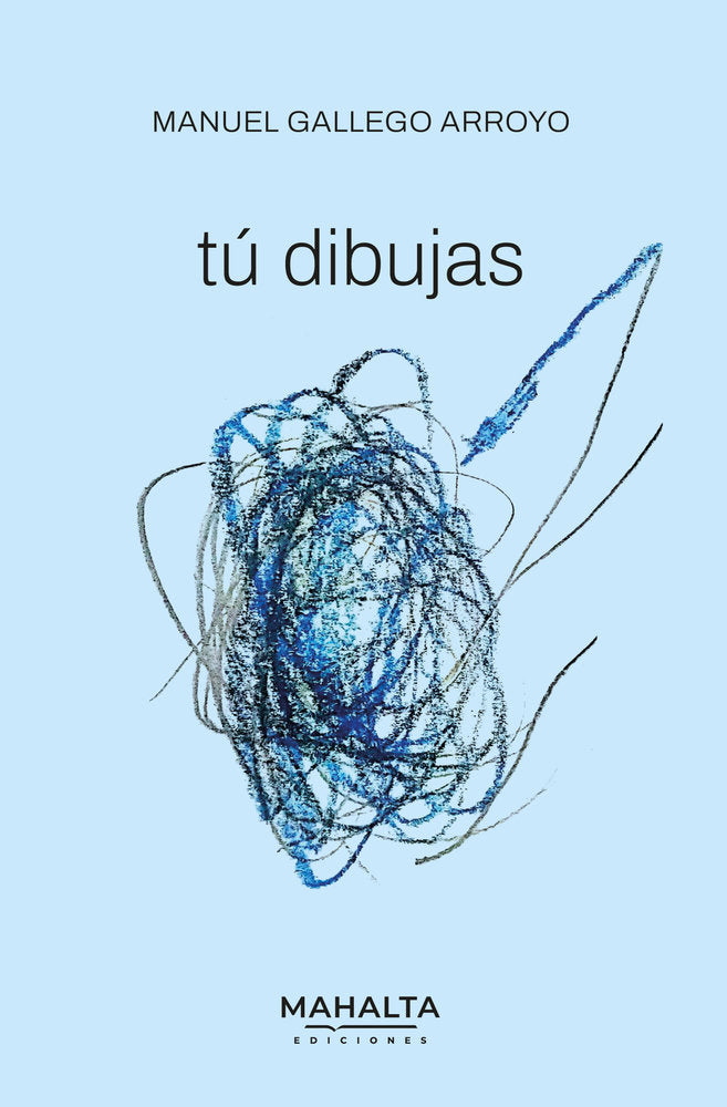 Tú dibujas, de Gallego Arroyo, Manuel | portada del libro