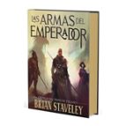 LAS ARMAS DEL EMPERADOR, de BRIAN STAVELEY | portada del libro