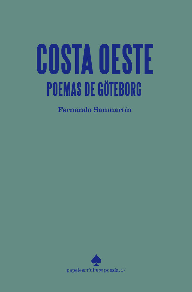 COSTA OESTE (POEMAS DE GOTEBORG), de SANMARTIN, FERNANDO | portada del libro