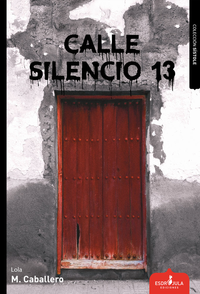 CALLE SILENCIO 13, de M. CABALLERO, LOLA | portada del libro